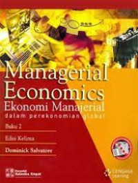 Managerial Economics : Ekonomi manajerial dalam perekonomian global buku 2