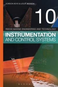 Instrumentation and control systems : reeds marine engineering and technology
