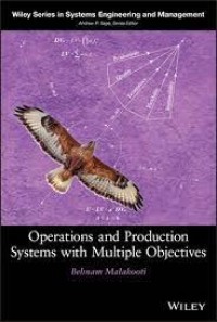 Operations and productions system with multiple objective : system engineering and management