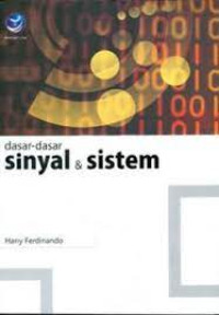 Dasar Dasar : sinyal dan sistem