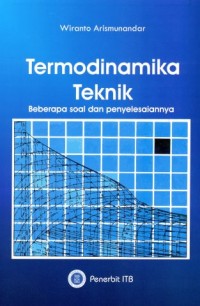 Termodinamika Teknik: Beberapa Soal dan Penyelesaiannya