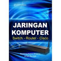 Jaringan komputer : switch , router dan cisco