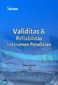 Validitas dan reliabilitas instrumen penelitian