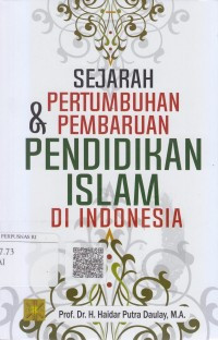 SEJARAH PERTUMBUHAN & PEMBARUAN PENDIDIKAN ISLAM DI INDONESIA