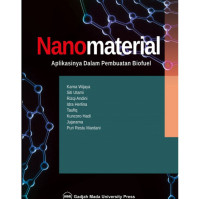 Nanomaterial : aplikasi dalm pembuatan biofuel