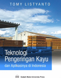 Teknologi Peringanan Kayu dan aplikasinya di indonesia