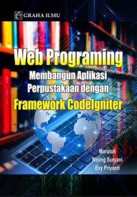 web pemrogaman membangun aplikasi perpustakaan dengan framework codeligniter