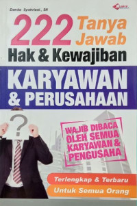 222 Tanya Jawab Hak & Kewajiban KARYAWAN & PERUSAHAAN