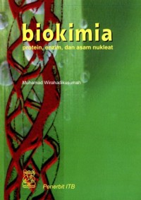 Biokimia : Protein,  Enzim dan Asam Nukleat