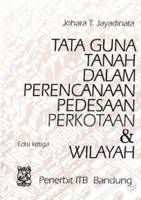 Tata Guna Tanah dalam Perencanaan Pedesaan Perkotaan & Wilayah