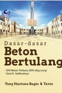 Dasar-dasar Beton Bertulang : SNI dan Soal aplikasinya