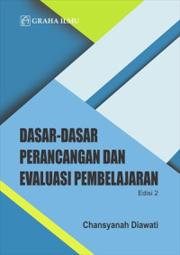 Dasar - dasar perancangan dan evaluasi pembelajaran