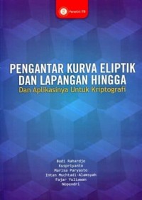 Pengantar Kurva Eliptik dan Lapangan Hingga