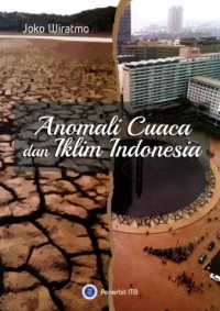 Anomali Cuaca dan Iklim Indonesia