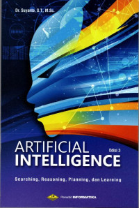 artificial intelligence  : searching, reasoning. planning dan learning