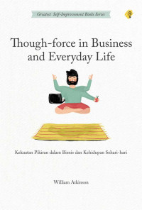 Through-Force in Business and Everyday Life