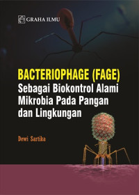 Bacteriophage (Fage) Sebagai Biokontrol Alami Mikrobia Pada Pangan dan Lingkungan