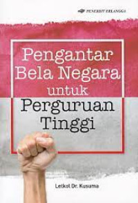 Pengantar Bela Negara U/ Perguruan Tinggi