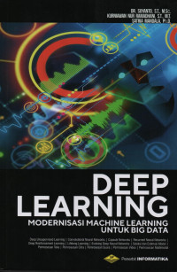 Deep Learning (Modernisasi Maachine Learning Untuk Big Data)