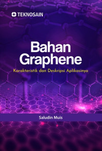 Bahan graphene : Karakteristik dan deskripsi aplikasinya