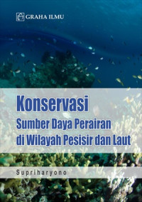 Konversi sumberdaya perairan di wilayah pesisir dan laut