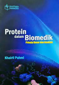 Protein dalam Biomedik; Prinsip Dasar dan Analisis