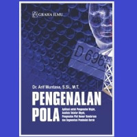 Pengenalan Pola; Aplikasi untuk Pengenalan Wajah, Analisis Tekstur Obyek, Pengenalan PlatnNomor Kendaraan dan Segmentasi Pembuluh Darah