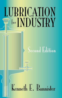 Lubrication for industry