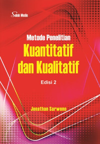 Metode penelitian kuantitatif dan kualitatif