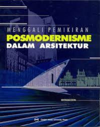 Mengenali pemikiran posmodernisasi dalam arsitektur