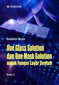 One glass solution dan one mask solution untuk fungsi layar sentuh edisi 2