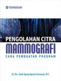 Pengolahan Citra Mammografi; Cara Pembuatan Program