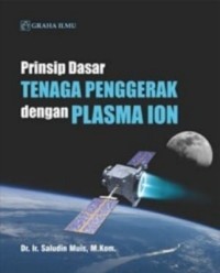 Prinsip dasar penggerak dengan plasma ion