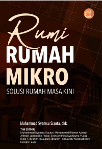 RUMI Rumah Mikro Solusi Rumah Masa Kini