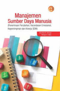 Manajemen Sumber Daya Manusia (Penerimaan Perubahan, Kecerdasan Emosional, Kepemimpinan dan Kinerja SDM)