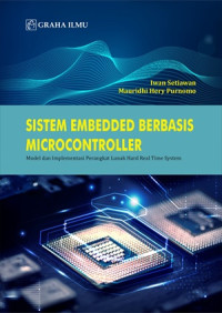 Sistem embedded berbaris microcontroller : Model dan implementasi sistem perangkat lunak hard real time system