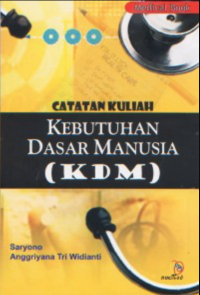 Image of Catatan Kuliah Kebutuhan Dasar Manusia (KDM)