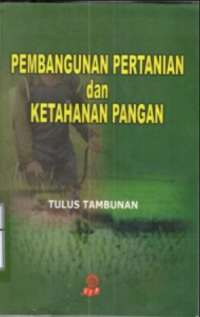 Pembangunan  Pertanian dan ketahan pangan