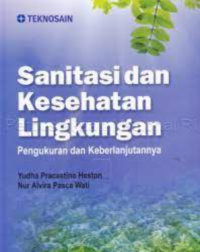 sanitasi dan kesehatan lingkungan pengukuran dan keberlanjutannya