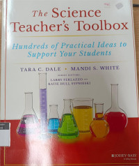 Image of The Science Teachers Toolbox: Hundreds of Practical Ideas to Support Your Students (The Teachers Toolbox Series)