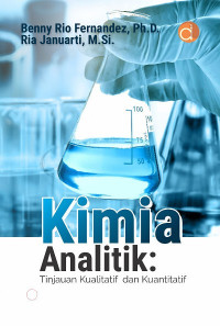 Kimia Analitik: Tinjauan Kualitatif dan Kuantitatif