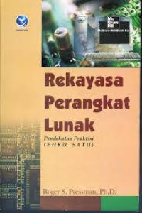 Rekayasa Perangkat Lunak Pendekatan praktisi (buku satu)