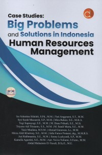 Case Studies: Big Problems and Solutions In Indonesia Human Resources Management