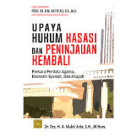 Upaya Hukum Kasasi dan Peninjauan Kembali Perkara Perdata Agama, Ekonomi Syariah, dan JInayah