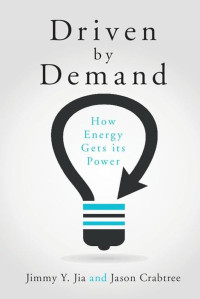 Image of Driven by Demand: How Energy Gets its Power
