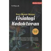 Cara Mudah Belajar Fisiologi Kedokteran