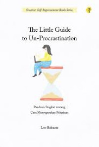 The Little Guide to Un-Procrastination