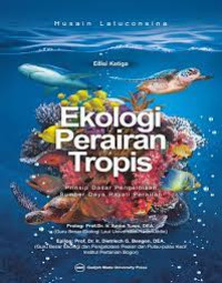 Ekologi Perairan Tropis: Prinsip Dasar Pengelolaan Sumber Daya Hayati Perairan: Edisi Ketiga