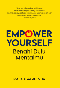 Image of Empower Youself : Benahi dulu mentalmu