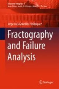 Image of Fractography and Failure Analysis